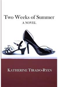 Two Weeks of Summer