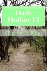 Dark Hollow LI