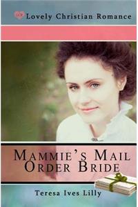 Mammie's Mail Order Bride