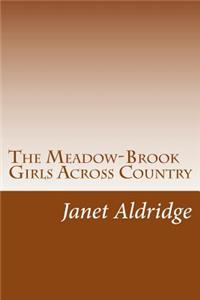 The Meadow-Brook Girls Across Country