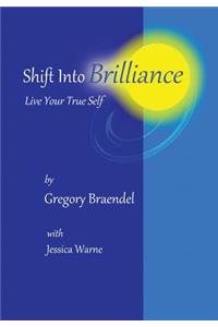 Shift Into Brilliance