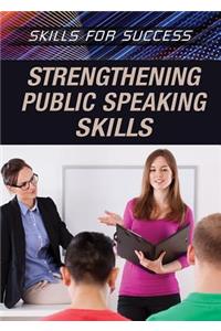 Strengthening Public Speaking Skills