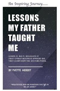 Lessons my father taught me