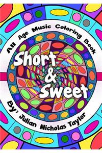 Short & Sweet