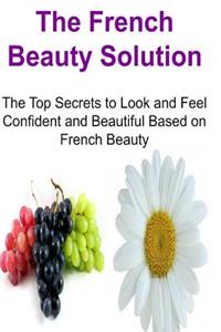 The French Beauty Solution