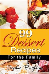99 Dessert Recipes