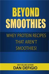Beyond Smoothies