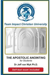 APOSTOLIC ANOINTING for students
