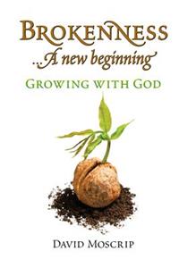 Brokenness...A New Beginning