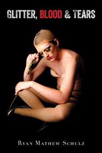 Glitter, Blood & Tears