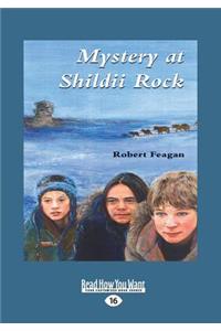 Mystery at Shildii Rock (Large Print 16pt)