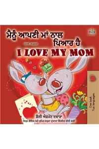 I Love My Mom (Punjabi English Bilingual Book -India)