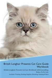British Longhair Cat Presents