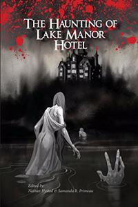 The Haunting of Lake Manor Hotel