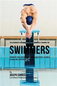 Beginners Guidebook To Mental Toughness For Swimmers