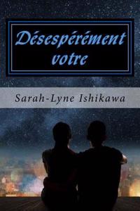 Desesperement Votre