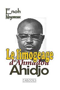 Le Limogeage d'Ahmadou Ahidjo