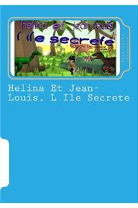 Helina Et Jean-Louis, L Ile Secrete