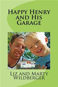 Happy Henry and His Garage