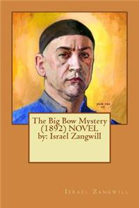 Big Bow Mystery (1892) NOVEL by