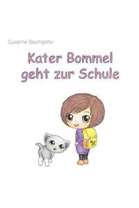 Kater Bommel geht zur Schule