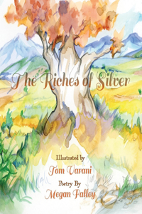 The Riches of Silver