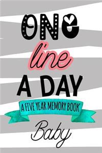 One Line a Day a Five Year Memory Book Baby