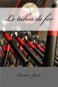 Le talon de fer