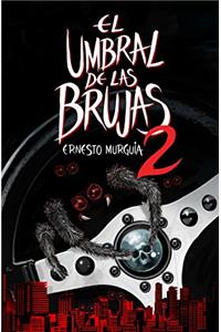 El Umbral de Las Brujas 2