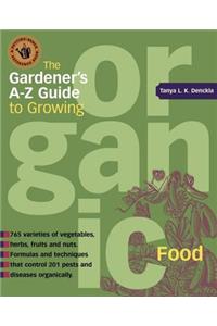 A-Z Guide to Growing Organic Food