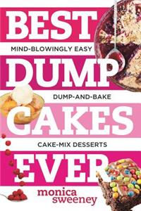 Best Dump Cakes Ever