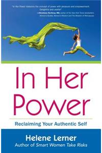 In Her Power: Reclaiming Your Authentic Self