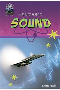 A Project Guide to Sound