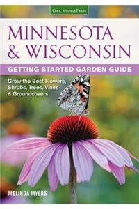 Minnesota & Wisconsin Getting Started Garden Guide