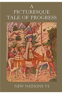 Picturesque Tale of Progress