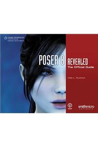 Poser 8 Revealed: The Official Guide