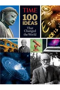 Time: 100 Ideas That Changed the World