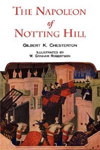 Napoleon of Notting Hill with Original Illustrations from the First Edition