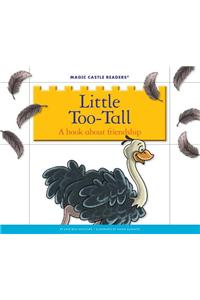 Little Too-Tall