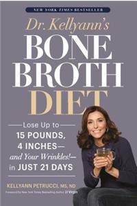Dr. Kellyann's Bone Broth Diet