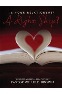 Is Your Relationship a RIGHTship?