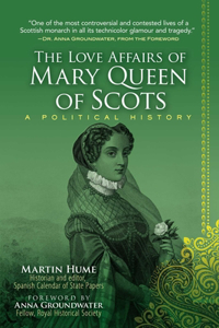 Love Affairs of Mary Queen of Scots