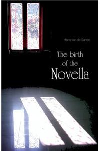 Birth of the Novella