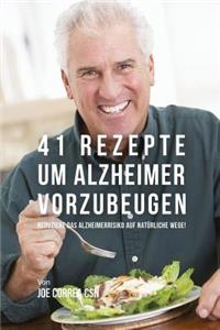 41 Rezepte um Alzheimer vorzubeugen