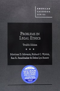 Problems in Legal Ethics - CasebookPlus