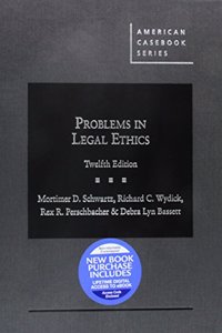 Problems in Legal Ethics - CasebookPlus