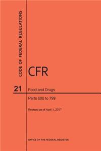 Code of Federal Regulations Title 21, Food and Drugs, Parts 600-799, 2017