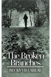 The Broken Branches