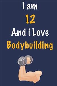 I am 12 And i Love Bodybuilding