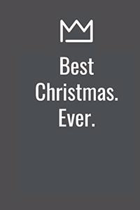 Best Christmas. Ever.